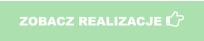ZOBACZ REALIZACJE 