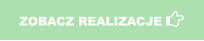 ZOBACZ REALIZACJE 