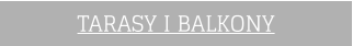 TARASY I BALKONY